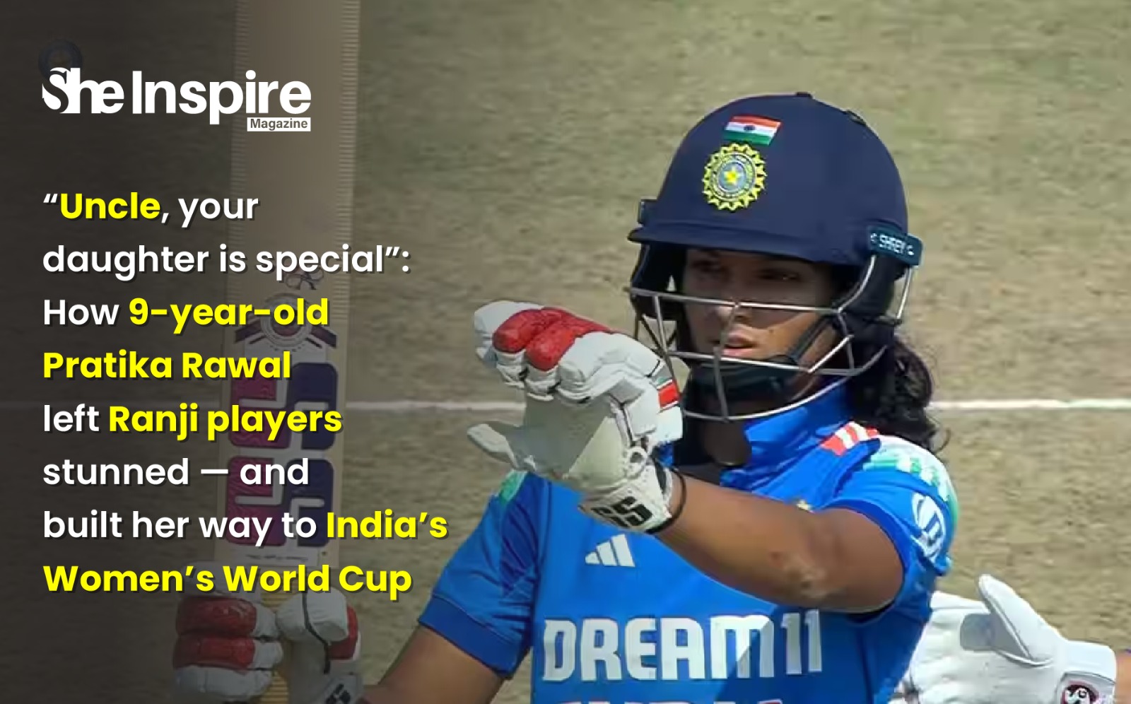 “Uncle, your daughter is special”: How 9-year-old Pratika Rawal left Ranji players stunned — and built her way to India’s Women’s World Cup